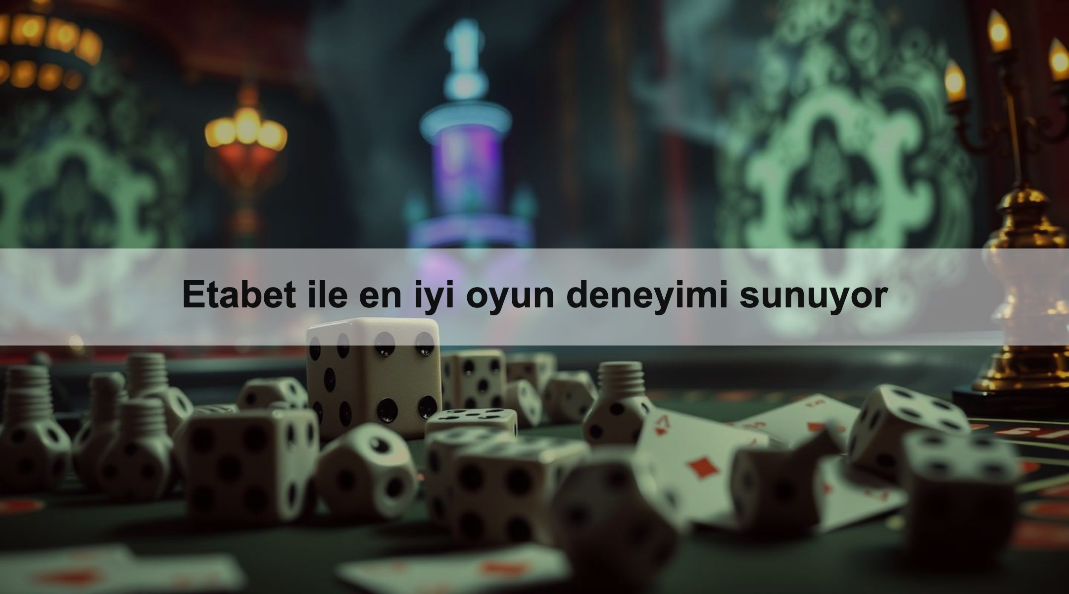 Etabet ile en iyi oyun deneyimi sunuyor