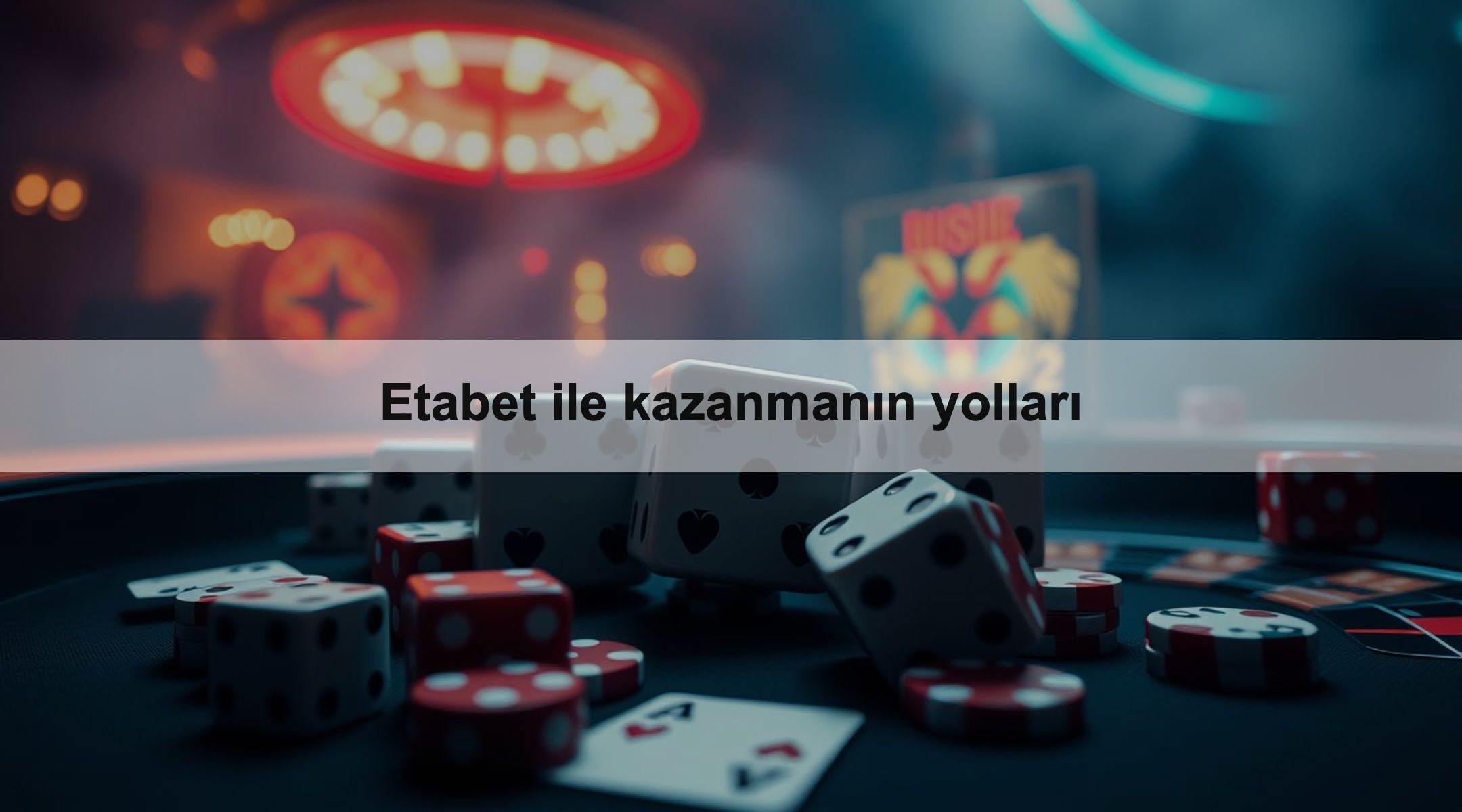 Etabet ile kazanmanın yolları 1 Etabet ile kazanmanın yolları